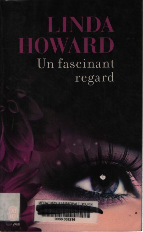 Un fascinant regard - Linda Howard - Livre