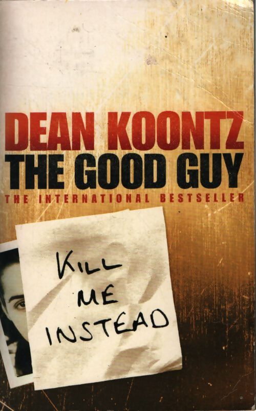 The good day - Dean Ray Koontz - Livre