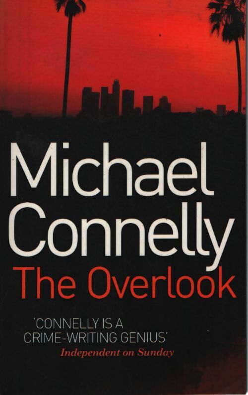 The overlook - Michael Connelly - Livre
