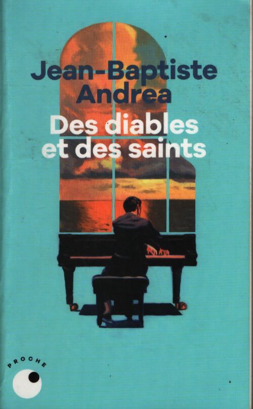 Des diables et des saints - Jean-Baptiste Andréa - Livre