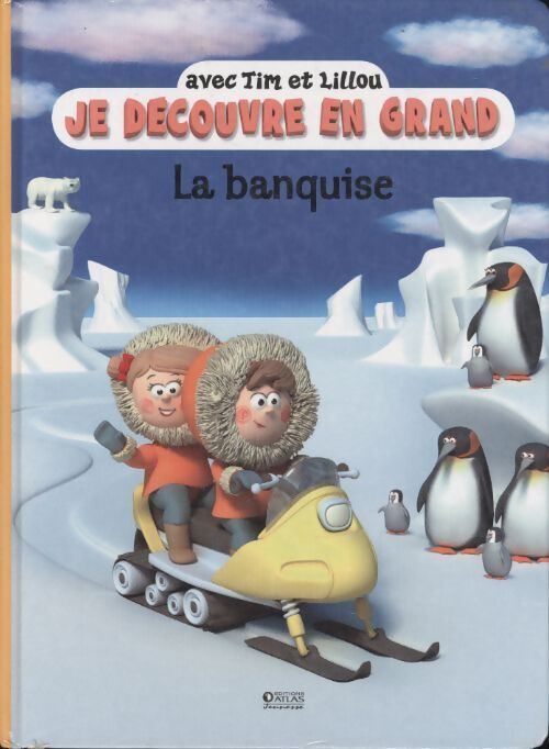 La banquise - Bernadette Costa-Prades - Livre