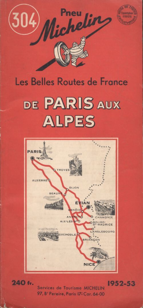 Carte rouge les belles routes de France de Paris aux Alpes n°304 - Collectif - Livre
