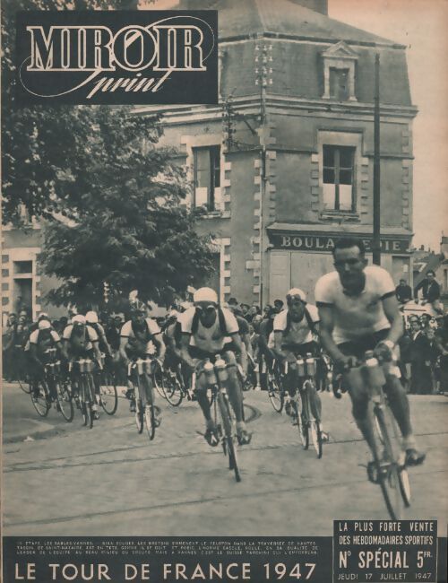 Miroir Sprint n° spécial : Le Tour de France 1947 - Collectif - Livre