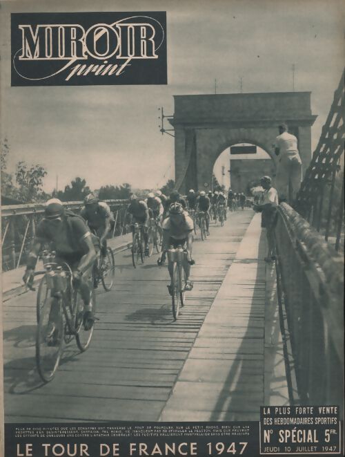 Miroir Sprint n° spécial : Le Tour de France 1947 - Collectif - Livre
