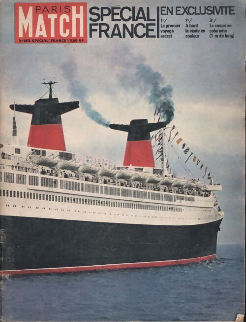 Paris Match n°663 : Spécial France - Collectif - Livre