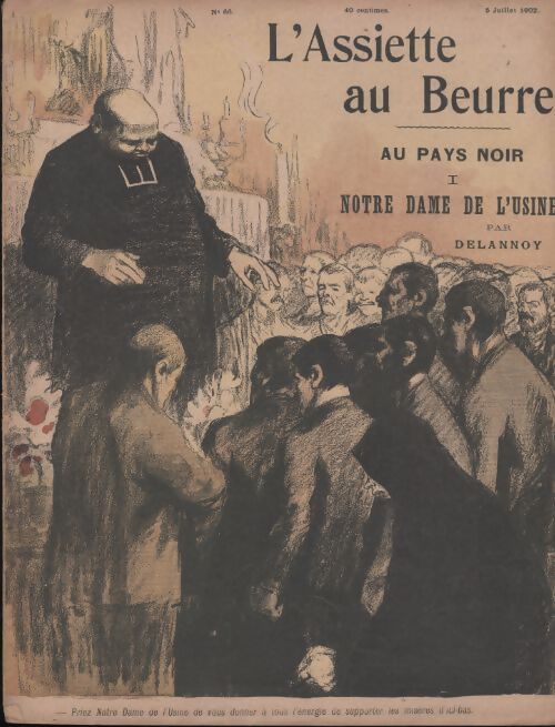 L'assiette au beurre n°66 : au payx noir Tome I : Notre dame de l'usine - Collectif - Livre