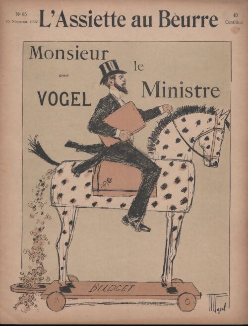 L'assiette au beurre n°85 : Monsieur le Ministre - Collectif - Livre