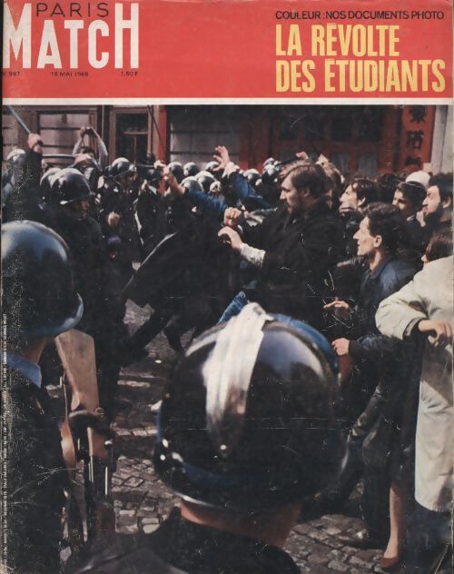 Paris Match n°997 : La révolte des étudiants - Collectif - Livre