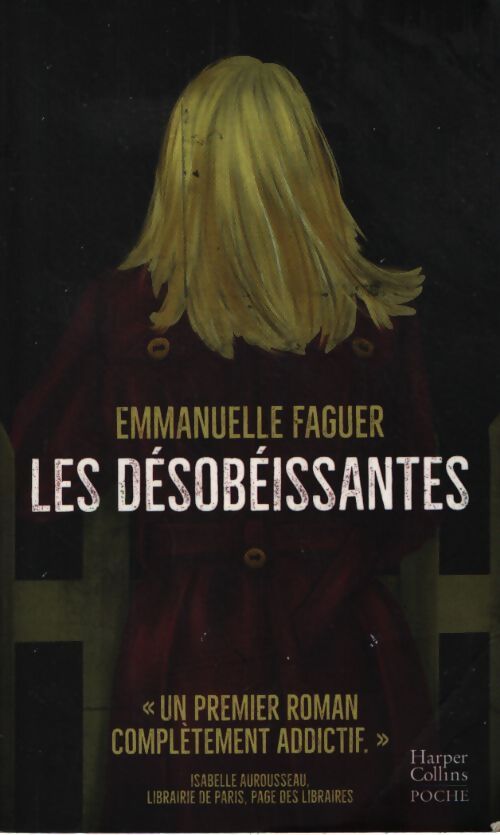 Les désobéissantes - Emmanuelle Faguer - Livre
