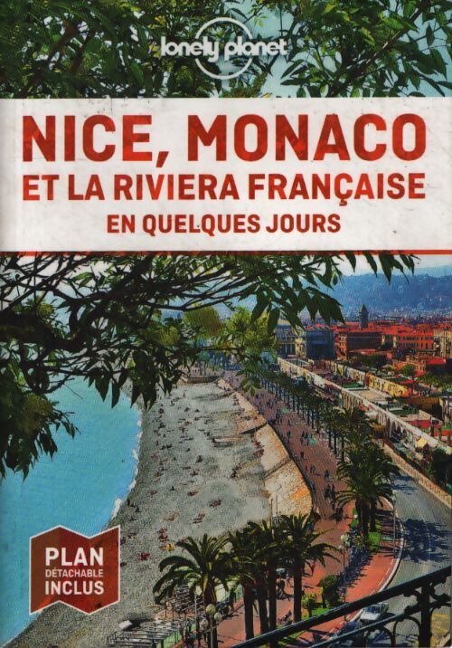 Nice, monaco et la riviera Française en quelques jours - 2ed - Lonely Planet Fr - Livre