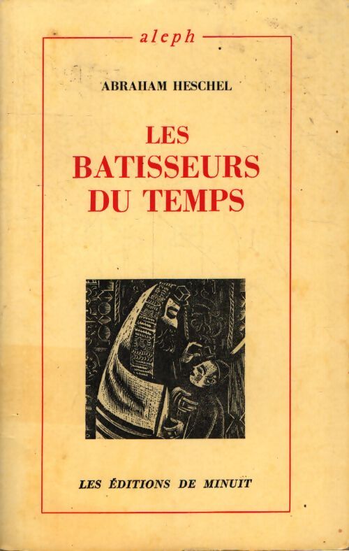 Les bâtisseurs du temps - Abraham Heschel - Livre