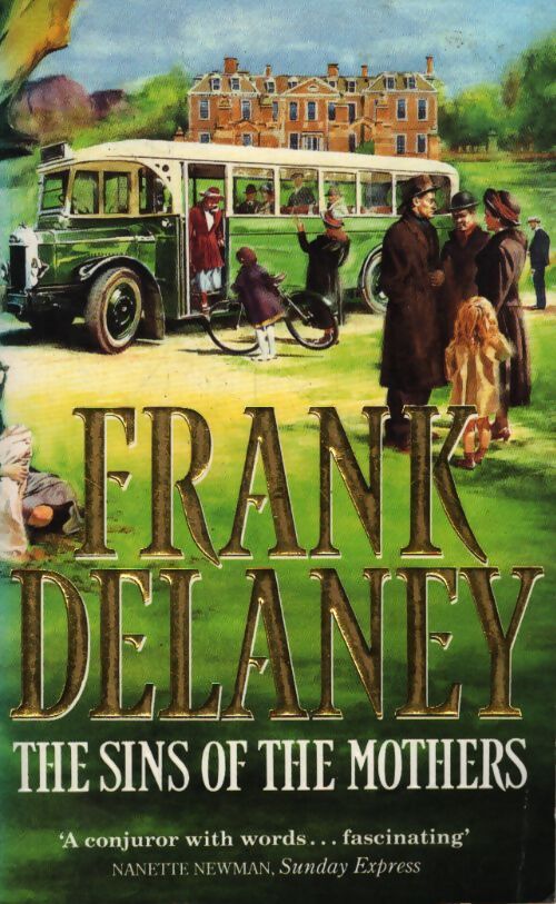 The sins of the mothers - Frank Delaney - Livre