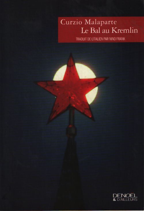 Le bal au kremlin - Curzio Malaparte - Livre