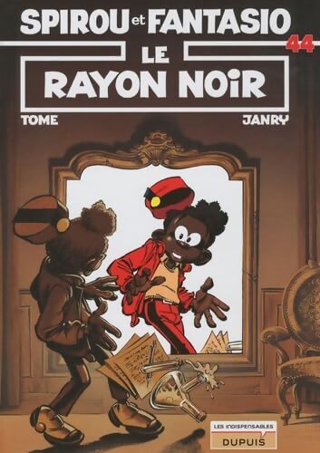 Spirou et Fantasio Tome XLIV : Le rayon noir - Tome - Livre