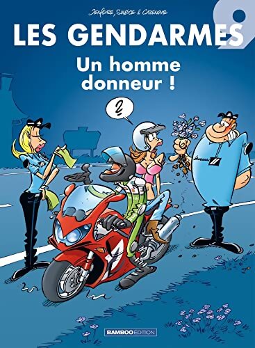 Les gendarmes Tome IX : Un homme donneur ! - Henri Jenfèvre - Livre