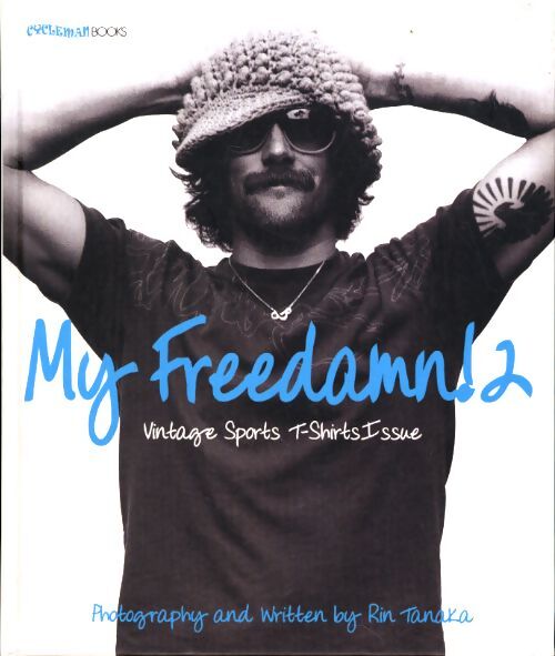 My freedamn ! 2 - Rin Tanaka - Livre
