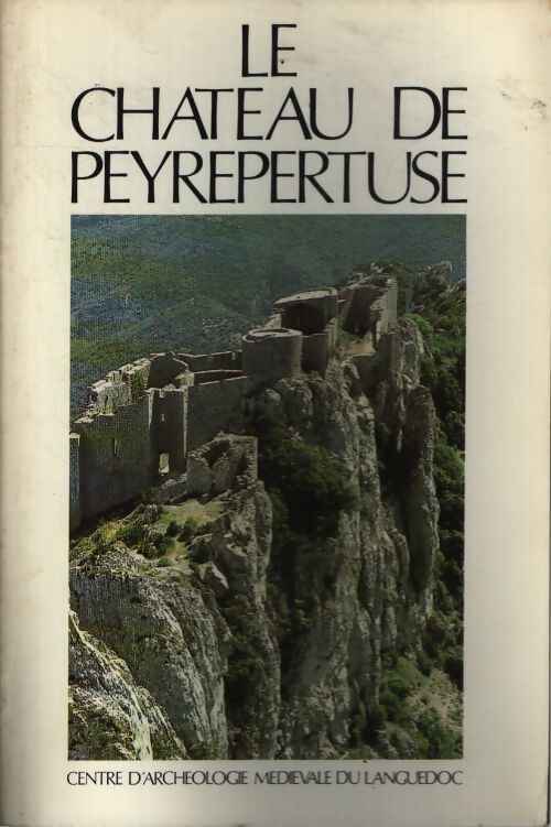 Le chateau de pyrepertuse - Burjade Madeleine - Livre