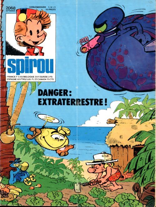 Spirou n°2068 : Danger : extraterrestre ! - Collectif - Livre