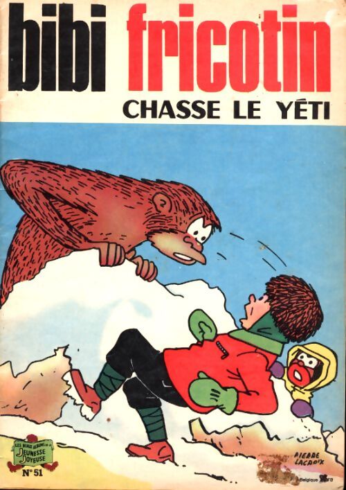 Bibi fricotin chasse le yéti - Robert Lortac - Livre