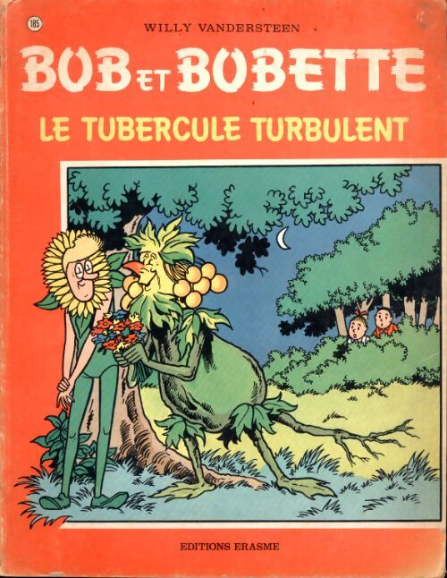 Bob et Bobette n°185 : Le tubercule turbulent - Willy Vandersteen - Livre