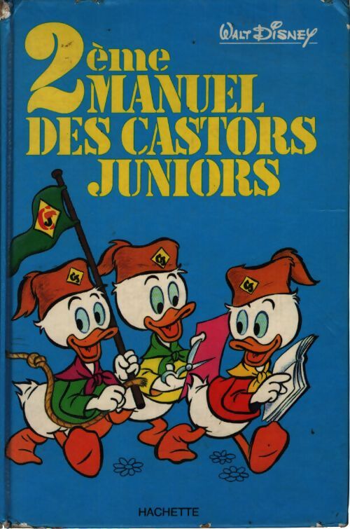 2éme manuel des castors juniors - Walt Disney - Livre