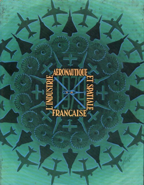 L'industrie aéronautique et spatiale française - Collectif - Livre