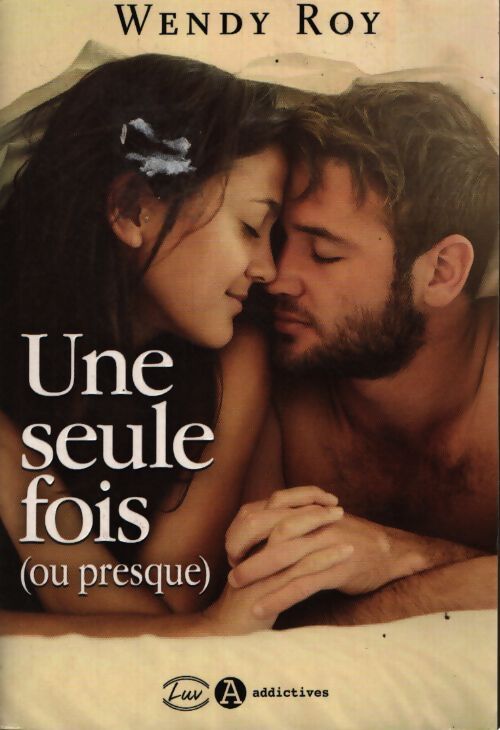 Une seule fois - Wendy Roy - Livre