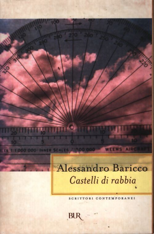 Castelli di rabbia - Alessandro Baricco - Livre