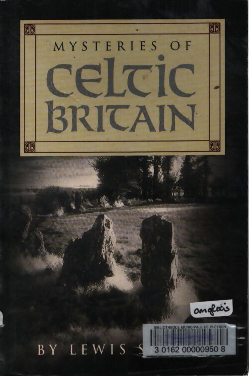 Mysteries of celtic britain - Lewis Spence - Livre