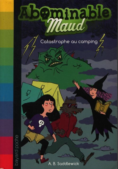 Abominable maud tome 05 : Catastrophe au camping - A. B. Saddlewick - Livre