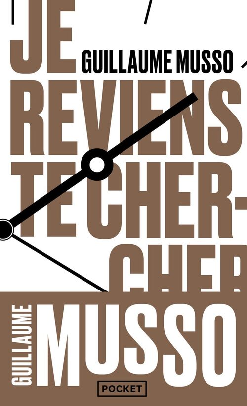 Je reviens te chercher - Guillaume Musso - Livre