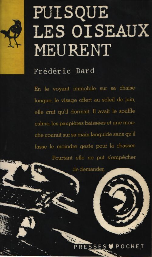 Puisque les oiseaux meurent - Frédéric Dard - Livre