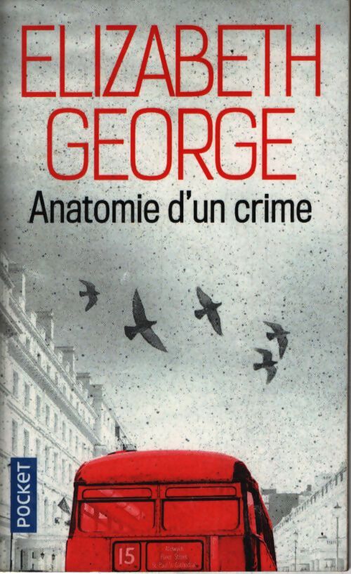 Anatomie d'un crime - Elizabeth George - Livre