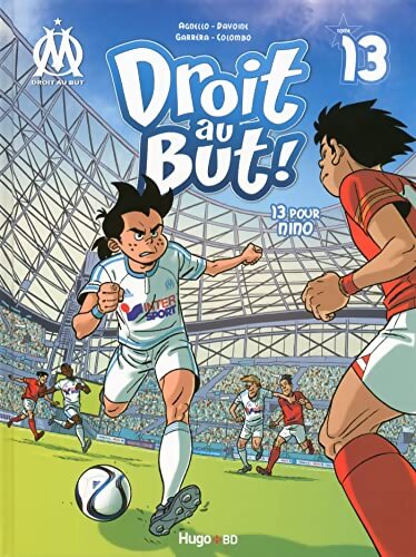 Droit au but Tome XIII : 13 pour Nino - Jean-Luc Garréra - Livre