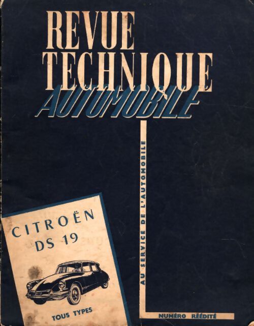 Revue technique automobile : Citroën DS 19 - Collectif - Livre