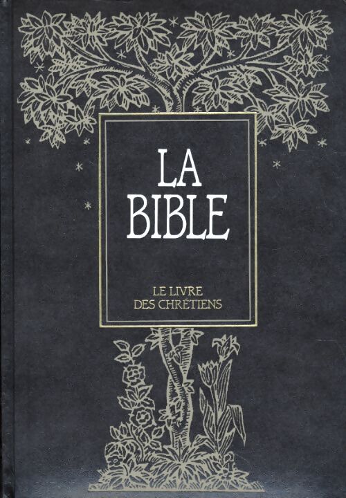La Bible Tome VI : Ouvrir la Bible - Jacques Michaut - Livre