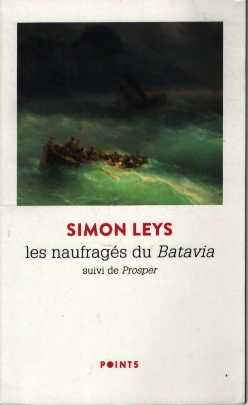 Les naufragés du batavia / prosper - Simon Leys - Livre