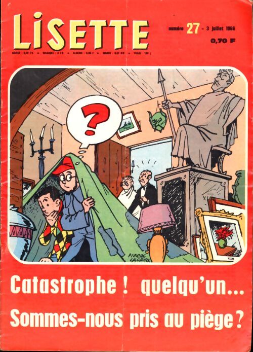 Lisette 1966 n°27 : Catastrophe ! quelqu'un - Collectif - Livre