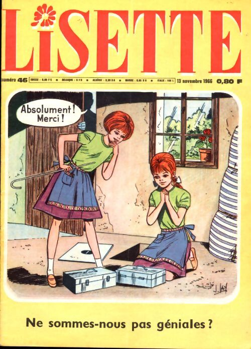 Lisette 1966 n°46 : Ne sommes-nous pas géniales ? - Collectif - Livre