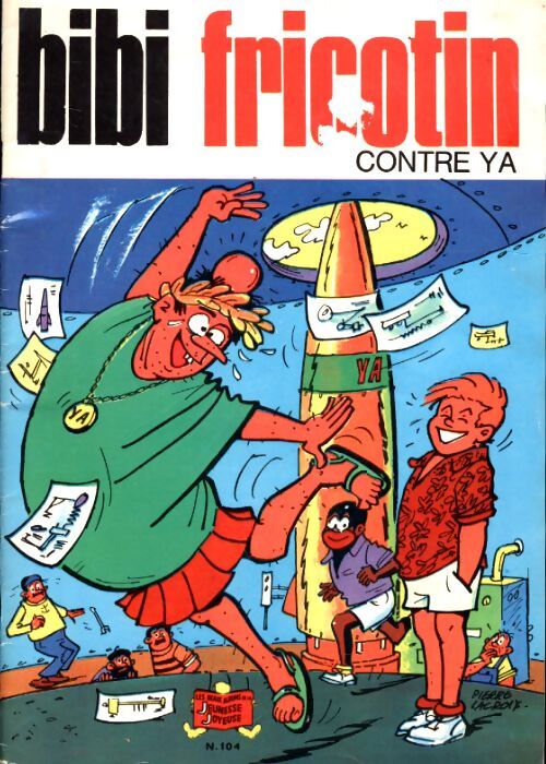 Bibi Fricotin contre Ya - Montaubert - Livre