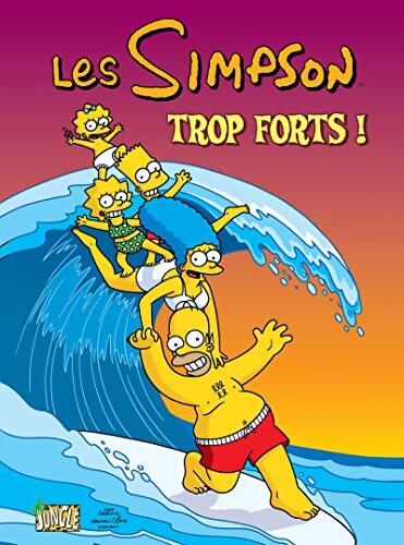 Les Simpson Tome VI : Trop forts ! - Matt Groening - Livre