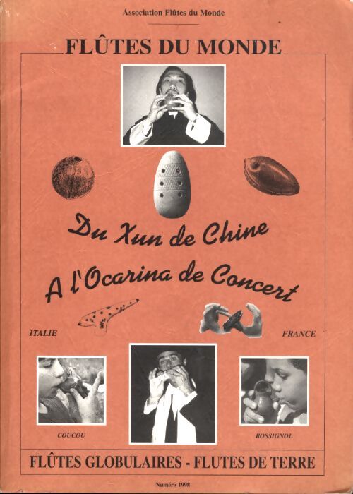 Flûtes du monde : Du Xun de Chie à l'Ocarina de concert - Collectif - Livre