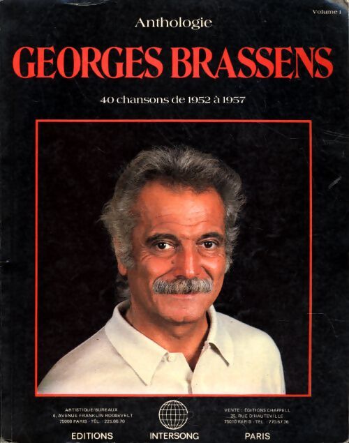 George Brassens. Anthologie volume I : 40 chansons de 1952 à 1957 - Georges Brassens - Livre