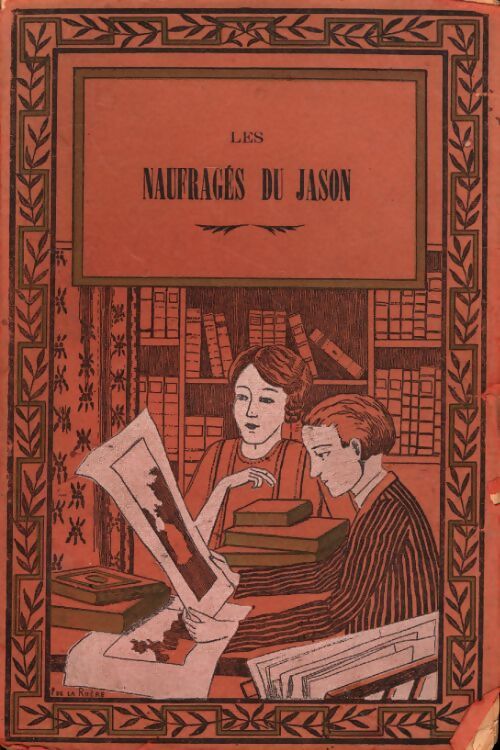 Les naufragés du Jason - Ch. De La Pasquerie - Livre