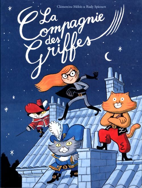 La Compagnie des Griffes - Clémentine Mélois - Livre