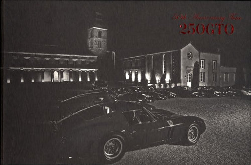 50th anniversary four 250 GTO - Collectif - Livre