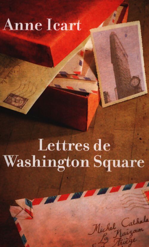 Lettres de Washington Square - Anne Icart - Livre
