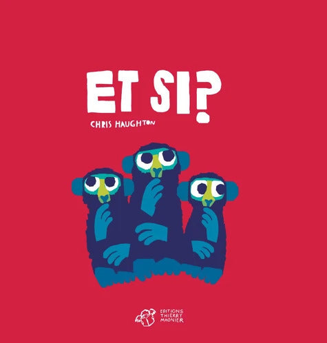 Et si ? - Chris Haughton - Livre