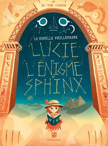 La famille Vieillepierre - Lucie et l'énigme du Sphinx - Joe Todd-Stanton - Livre