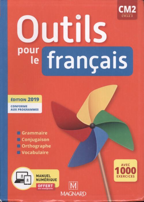 Outils pour le français CM2 . Manuel - Martine Palau - Livre
